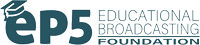 The ep5 Educational Broadcasting Foundation