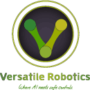 Versatile Robotics